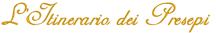 Itinerario dei Presepi